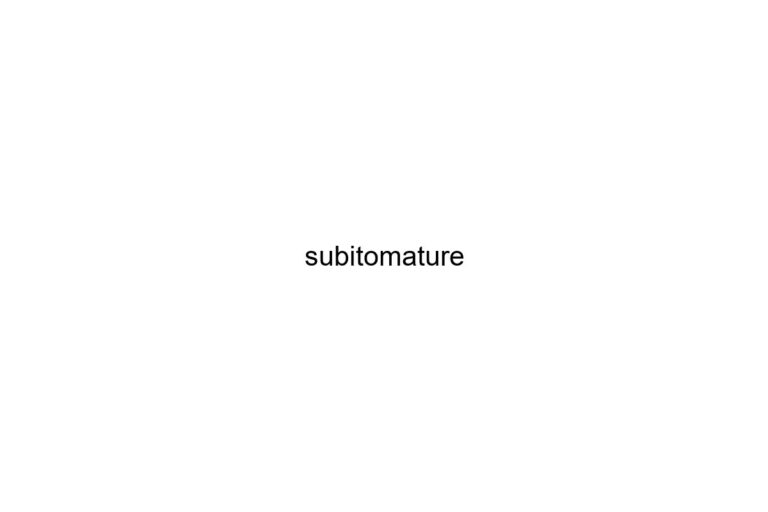 subitomature