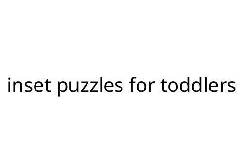 inset puzzles for toddlers