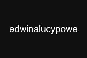 edwinalucypowe