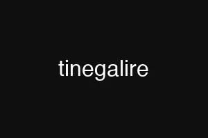 tinegalire